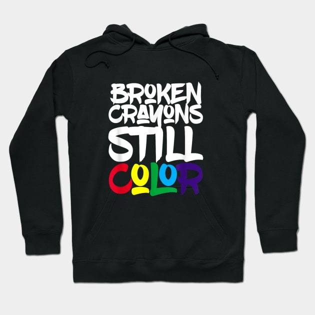 Broken Crayons still color Hoodie by CosmicCat